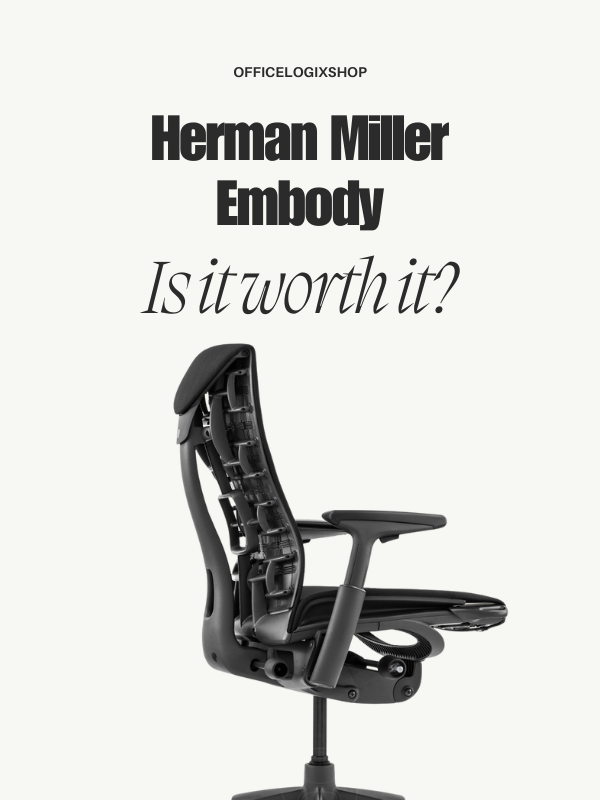 Is the Herman Miller Embody Worth It? The Complete Guide