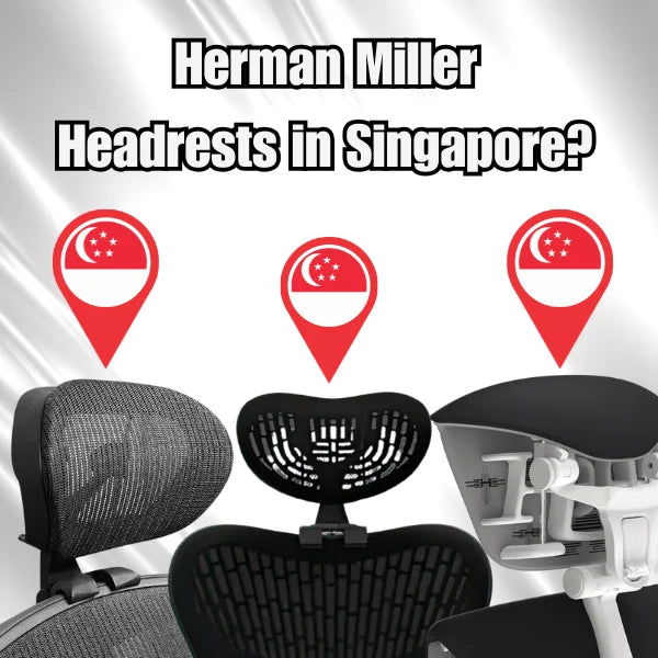 Herman Miller Headrest Deals in Singapore!