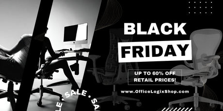 Best Black Friday Deals of 2023 for Your Home Office: Exquisite Comfort at Unbeatable Prices - Office Logix Shop