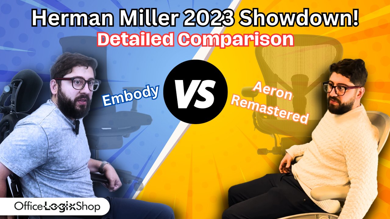 Herman Miller 2023 Comparison: Aeron Remastered vs. Embody - Which Chair Stands Out? - Office Logix Shop