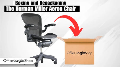 Herman Miller Aeron Boxing and Repackaging Tutorial - Office Logix Shop