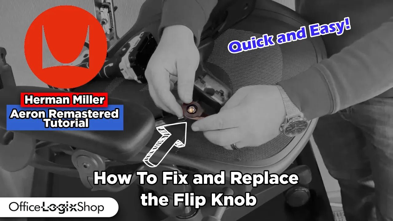 Herman Miller Aeron Remastered Flip Knob Replacement Tutorial Office Logix Shop