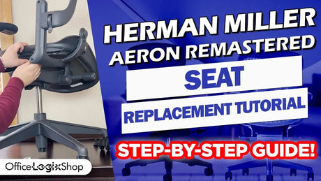 Herman Miller Aeron Remastered Seat Replacement Tutorial - Office Logix Shop