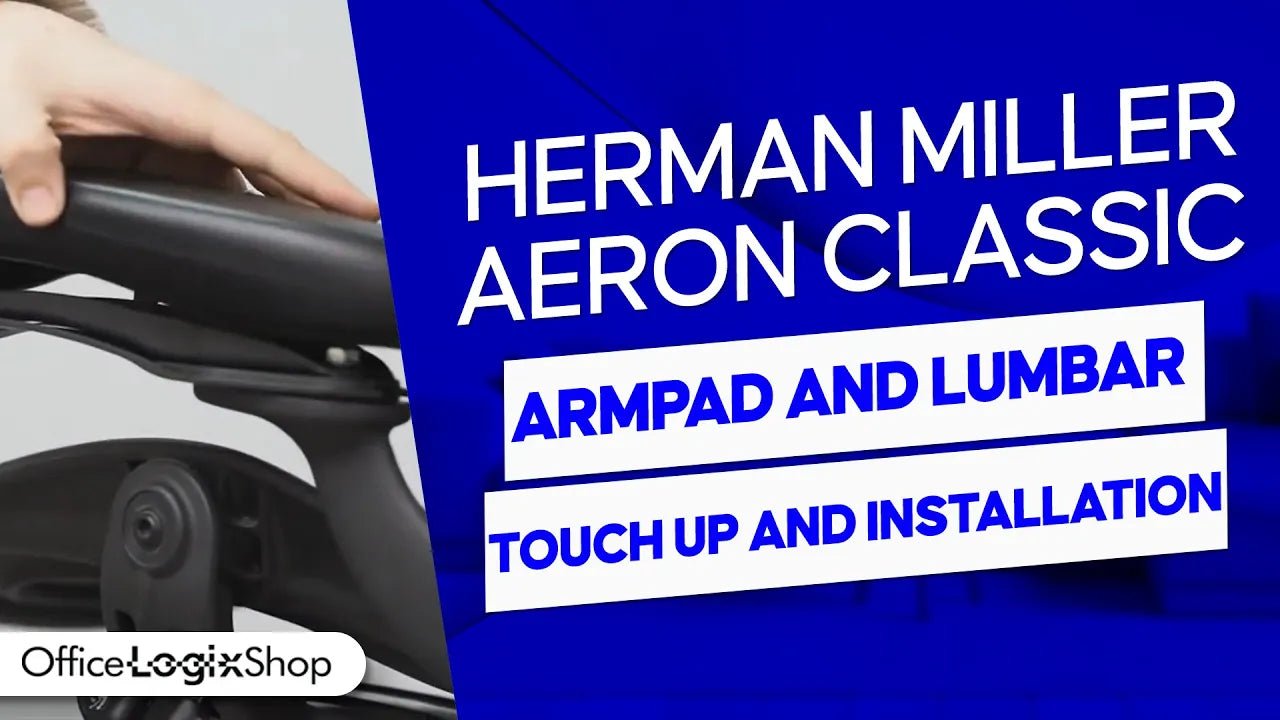 Herman Miller Aeron Repairs and Maintenance Tutorials - Office Logix Shop