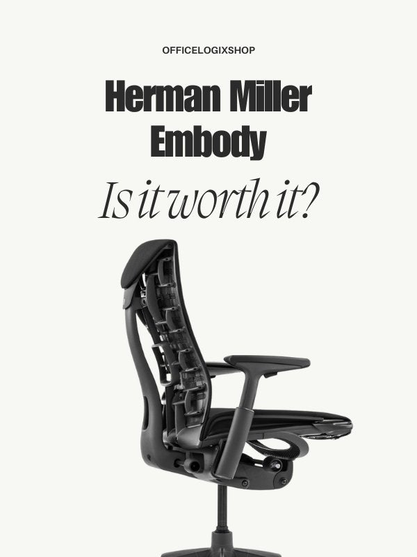 Is the Herman Miller Embody Worth It? The Complete Guide - Office Logix Shop