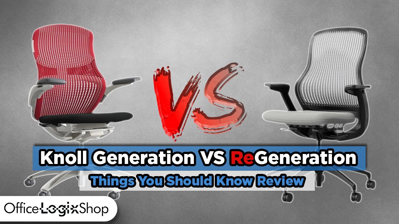 Knoll Generation VS Regeneration Chairs 2023 Review - Office Logix Shop