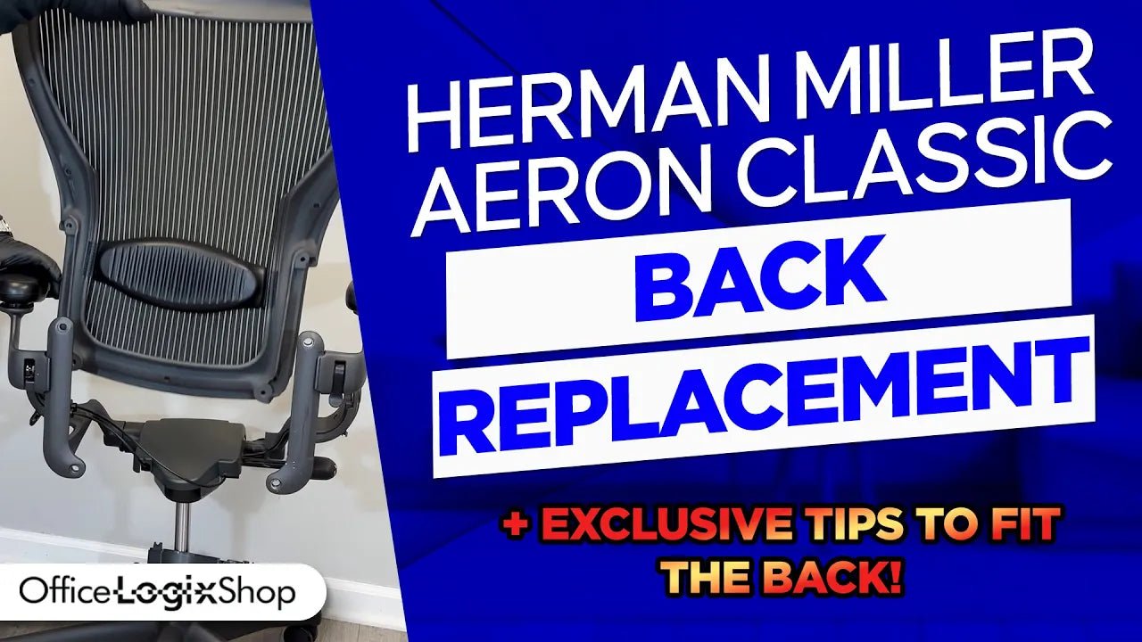 Replacing and Fitting The Herman Miller Aeron Back Tutorial - Office Logix Shop