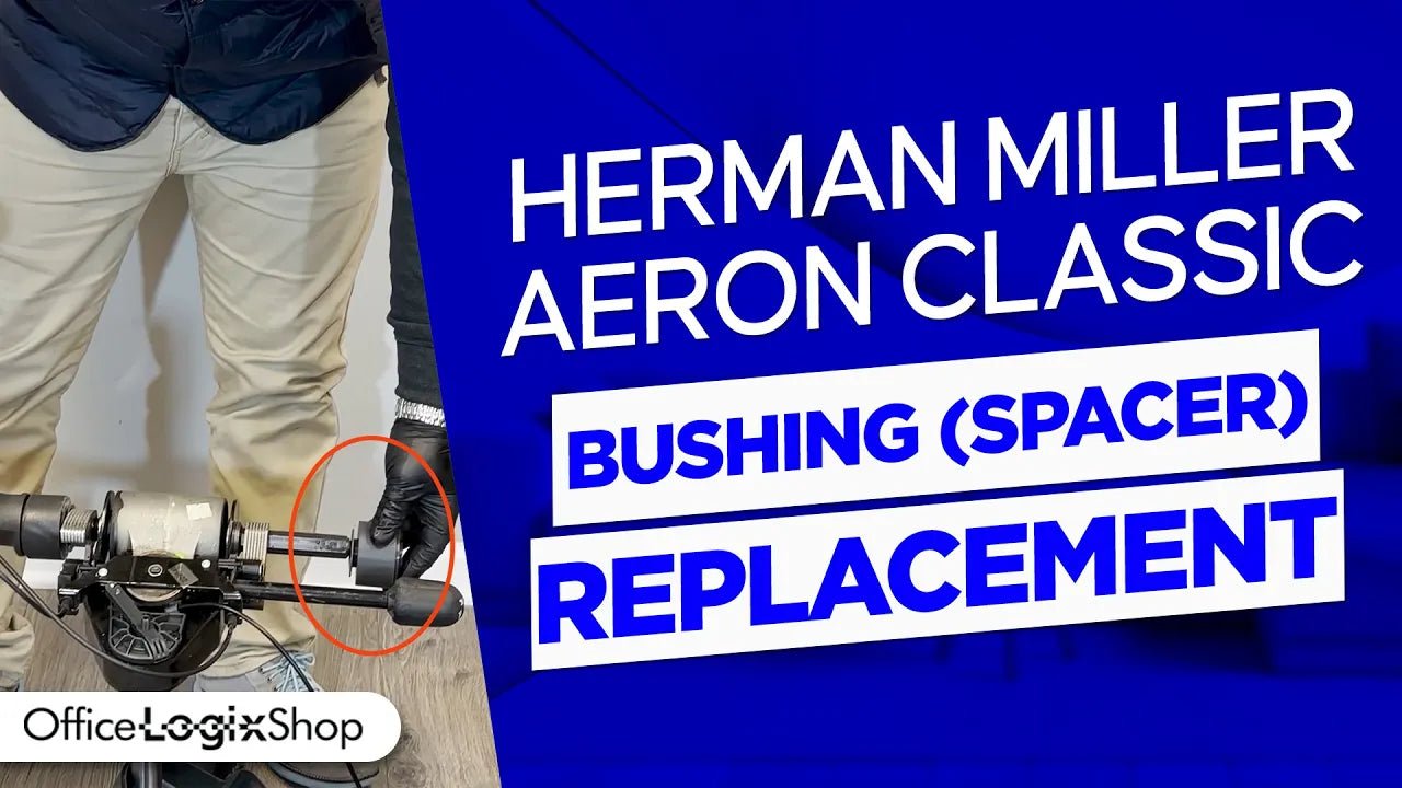 Replacing The Herman Miller Aeron Bushing/Spacer Tutorial - Office Logix Shop