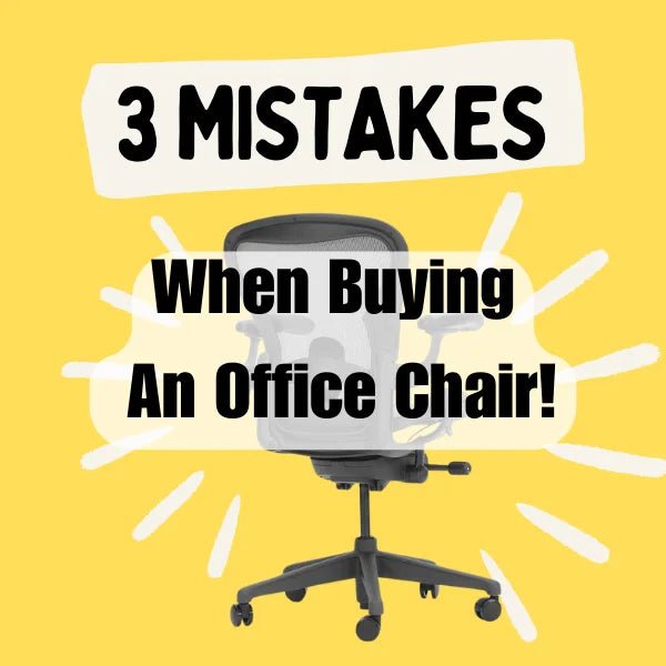 The Three Biggest Mistakes You Can Make When Buying an Office Chair - Office Logix Shop