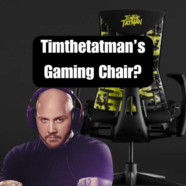 What Chair Does TimTheTatMan Use? - Office Logix Shop