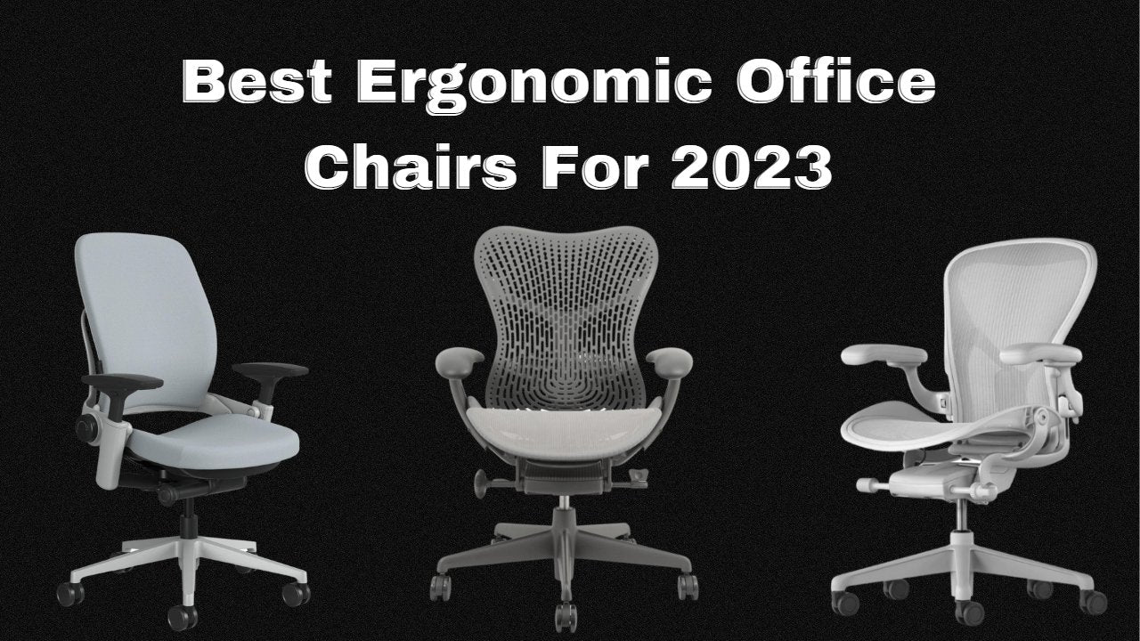 What Is The Best Ergonomic Office Chair for 2023? - Office Logix Shop